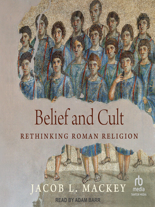 Title details for Belief and Cult by Jacob L. Mackey - Available